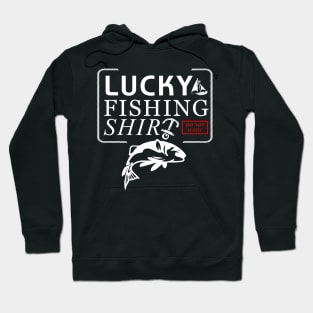 'Lucky Fishing Shirt' Awesome Fishing Lover Gift Hoodie